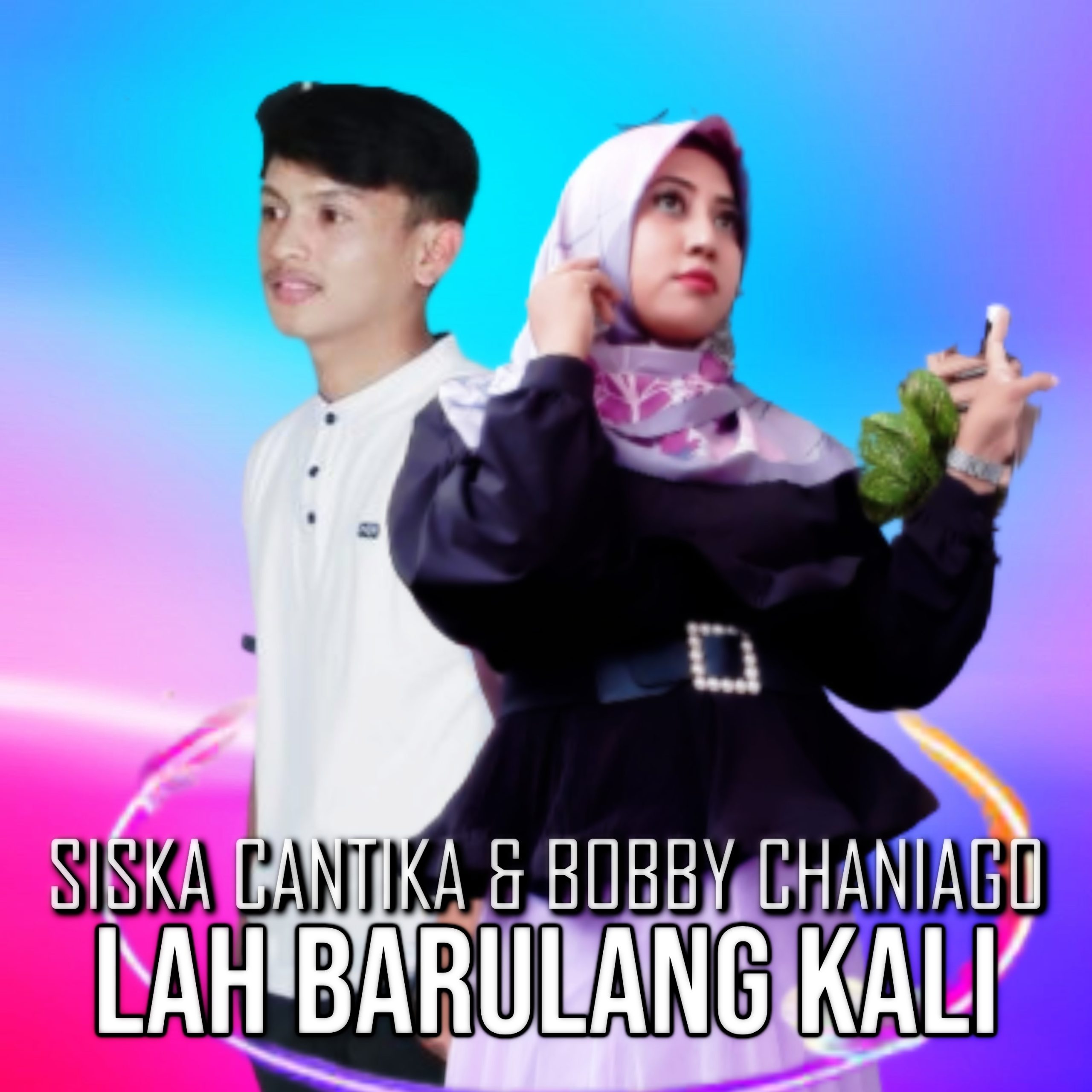 Siska Cantika feat Bobby Chaniago